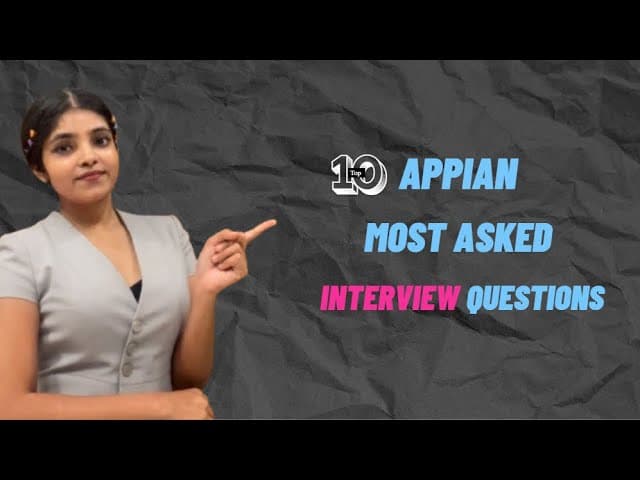 Appian Interview Questions